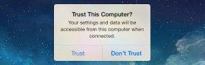 ‘Trust This Computer‘ alert on your iPhone, iPad, or iPod touch ‘Trust This Computer‘ alert on your iPhone, iPad, or iPod touch